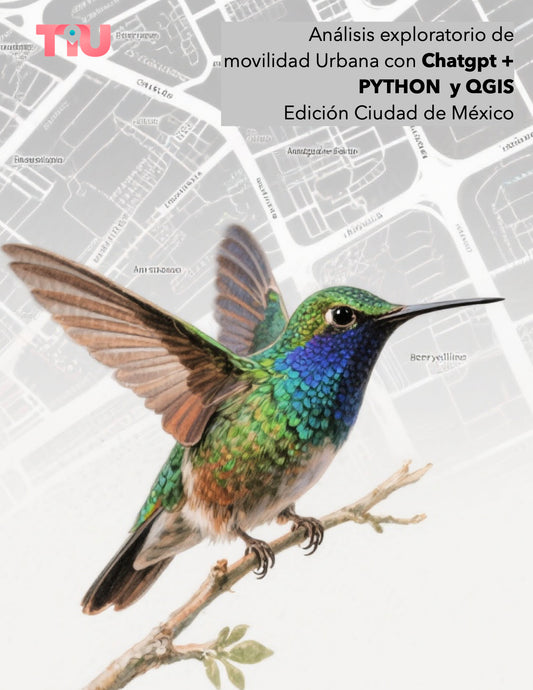 Análisis exploratorio de movilidad Urbana con Chatgpt + PYTHON  y QGIS Edición Ciudad de México